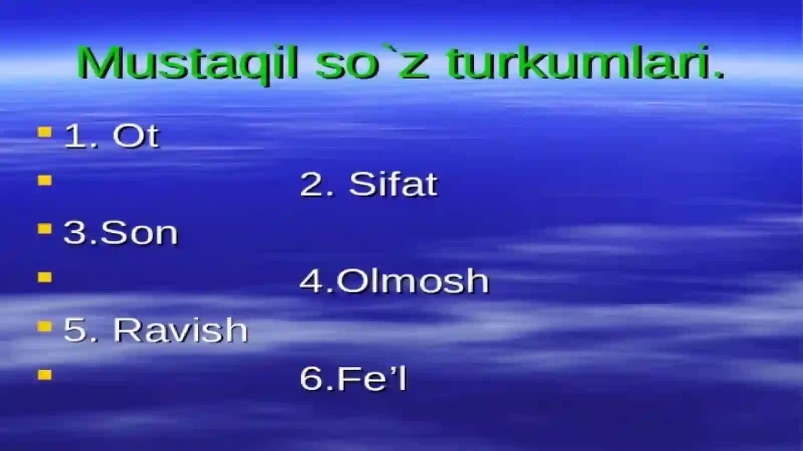 Mustaqil so'z turkumlari. Ularning ta'rifi va leksik-grammatik xususiyatlari, ma'no jihatdan turlari va ularning kategoriyalari 3