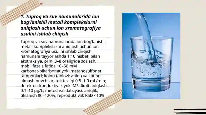 Tuproq va suvning ifloslanishida ion bogʻlanishli birikmalarni aniqlash ulardan tozalash usulini ishlab chiqish 3
