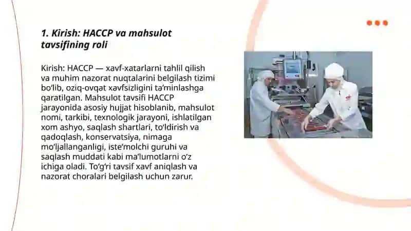 Mahsulot tavsifini ishlab chiqish (HACCP tizimi bo‘yicha) mavzu buyicha slayd tayyorlash 3