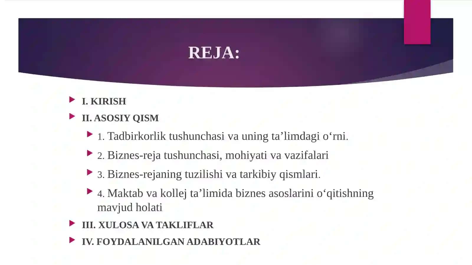 “O'QUVCHILARGA BIZNES REJANI TUZISHNI O'RGATISH YO'LLARI” mavzusidagi elektron malaka ishi TAQDIMOTI 3
