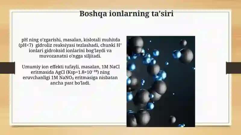 Gidroliz reaksiyasi mavazanadiga ta'sir etuvchi omillar Eruvchanlik ko‘paytmasi 3