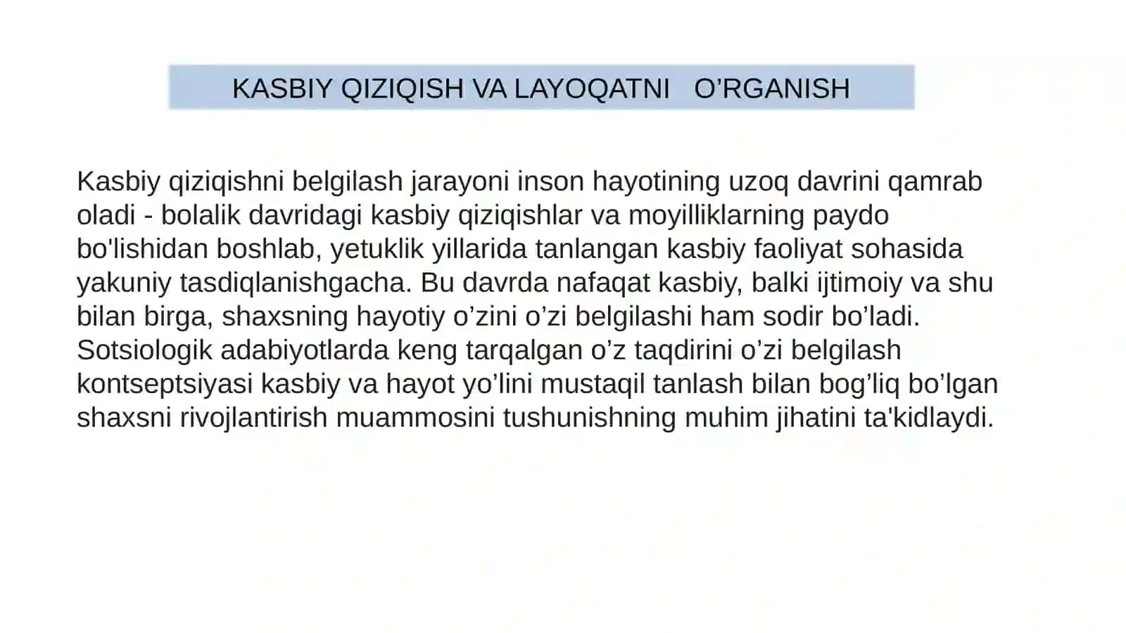 KASBIY QIZIQISH VA LAYOQATNI O’RGANISH.SHAXS TEMPERAMENTINI O’RGANISH 3
