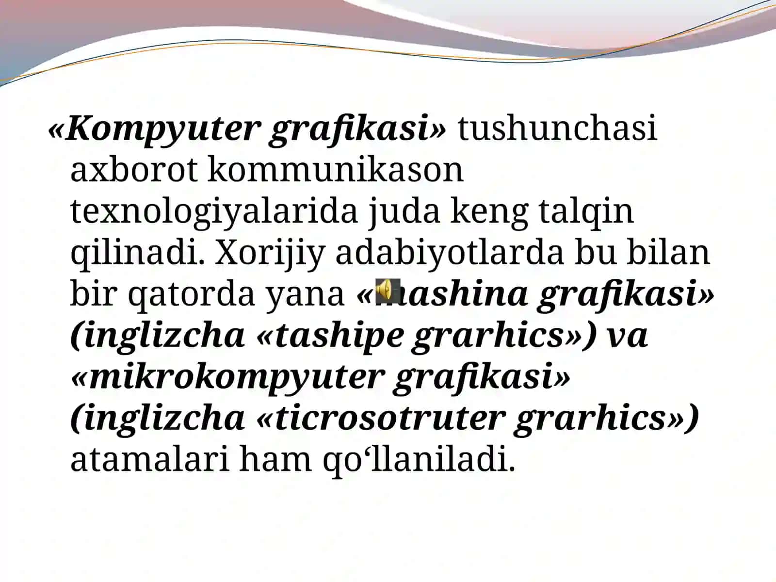Kompyuter grafikasi va uning turlari 3