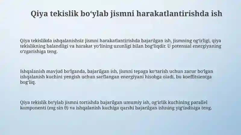 Qiya tekislik bo'ylab jismni harakatlantirishda ish 3