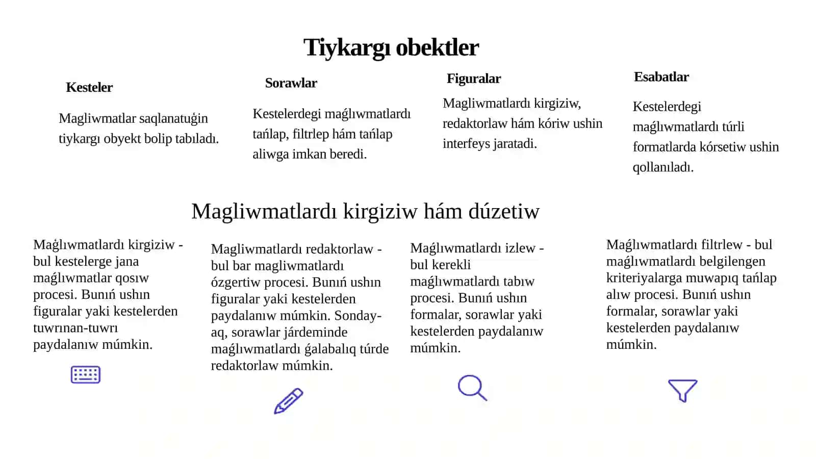 MS Access dástúriniń tikarǵı obyektleri menen islewdi úyreniw 3