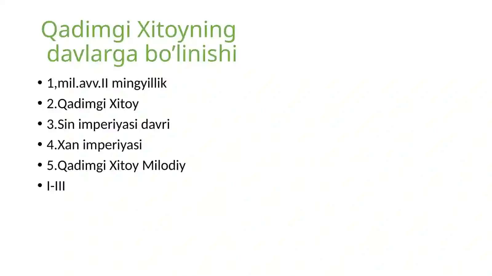 Jahon tarixidan Qadimgi Xitoy mavzusida slayd. 3