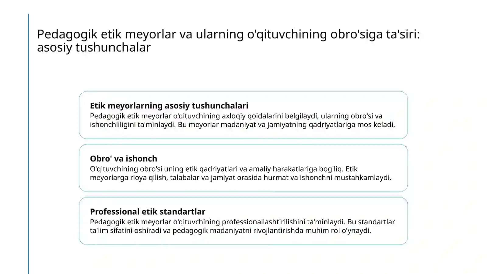 Oʻqituvchishaxsiningobroʻeʼtiborinibelgilovchipedagogiketikmeyorlar 3