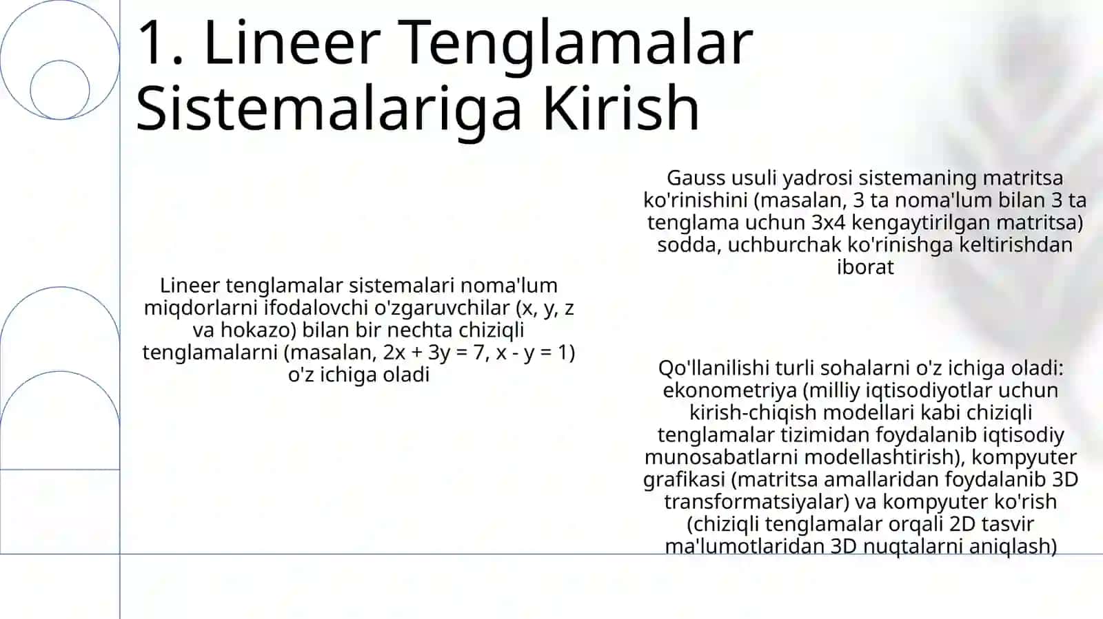Chiziqli tenglamalar sistemasini yechishning Gauss usuli 3