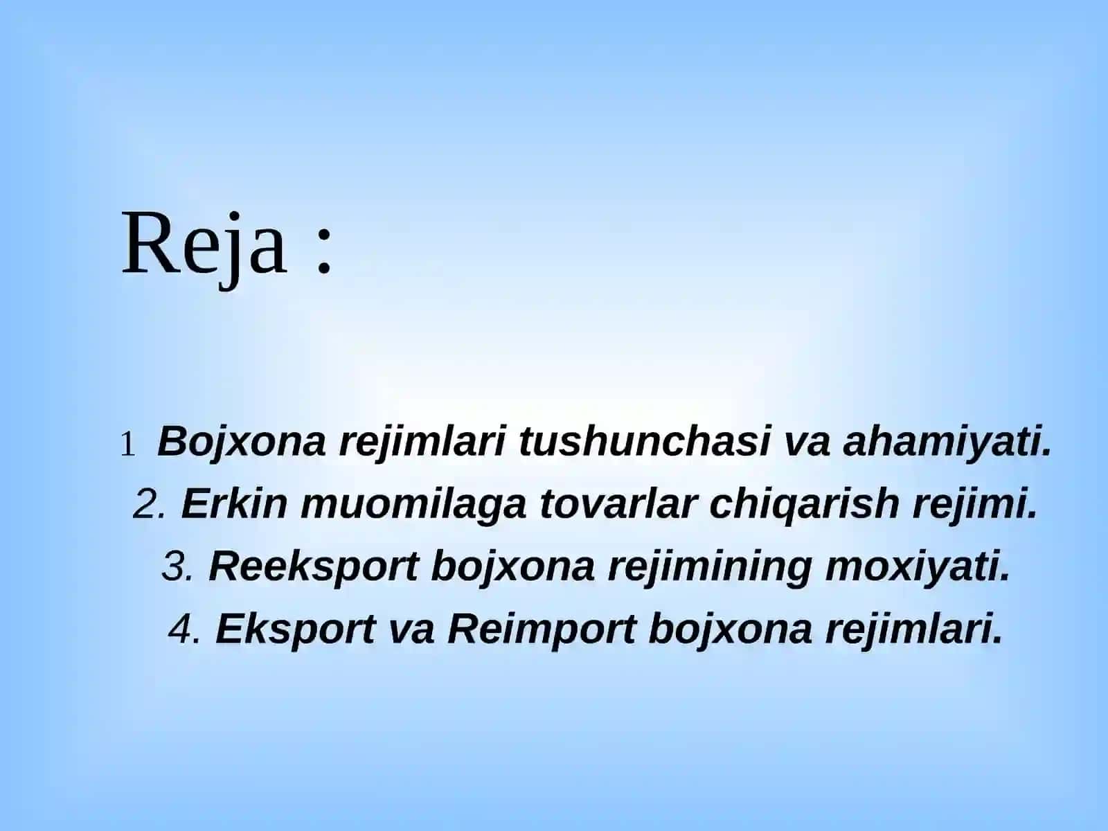 BOJXONA rejimlari va ularni qo’llash shartlari 3