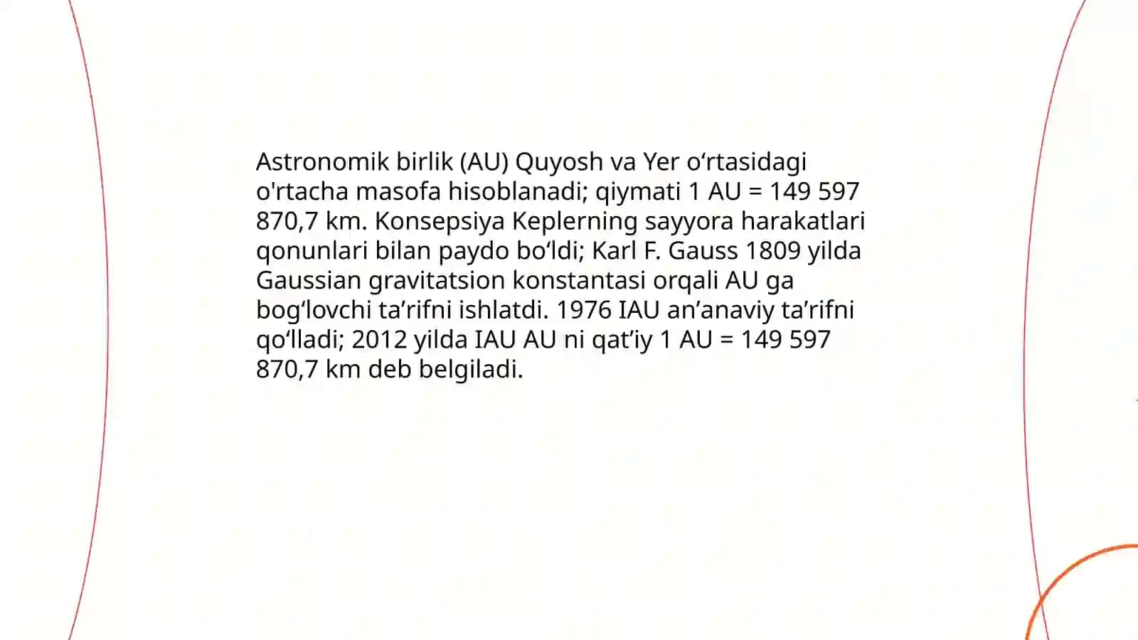 Astronomik birlik (AU) 3