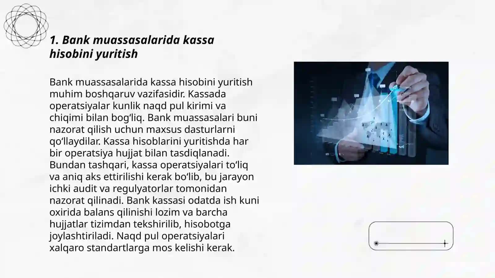 Bank muassasalaridagi pul mablagʻlari boʻyicha kassa, hisob-kitob valyuta scheti va bankdagi boshqa schetlarni hisobini tashkil qilish 3