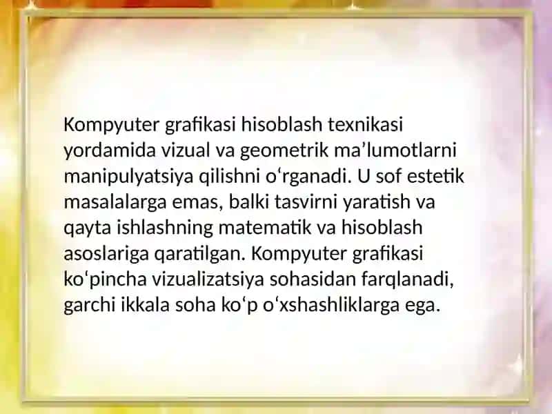 Kompyuter grafikasi va aularning turlari 3