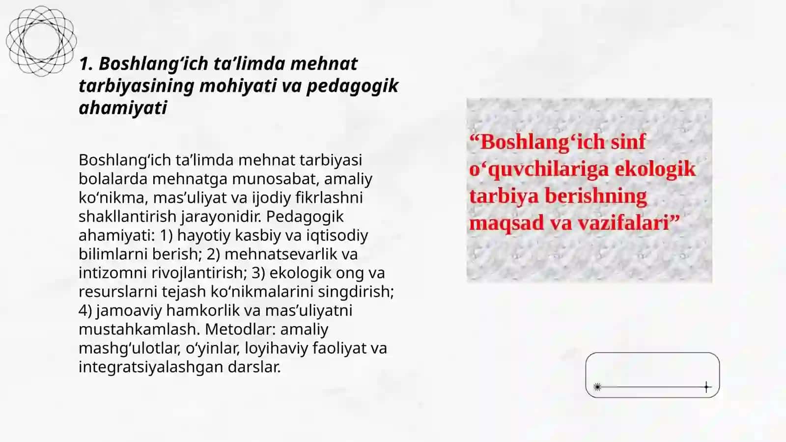 Boshlanģich ta'limda mehnat va iqtisod nafosat va ekologik tarbiyaning mohiyati, maqsad va vazifalari 3