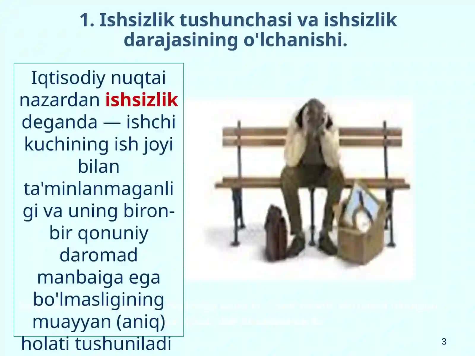 Mavzu.Ishsizlik.Ishsizlikning iqtisodiy oqibatlari 3