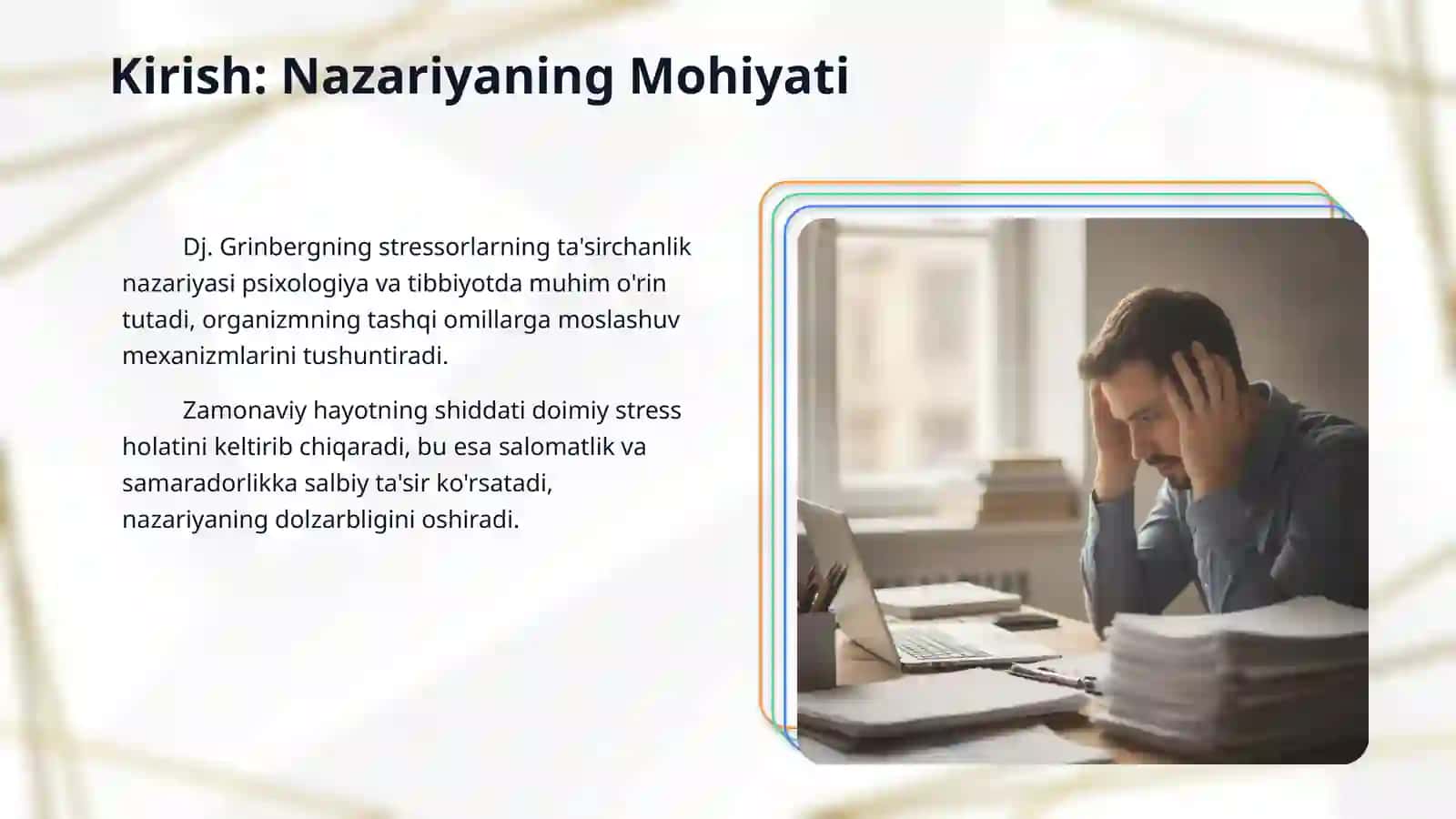 Dj. Grinbergning stressorlarning ta' siri hagidagi nazariyasi 3