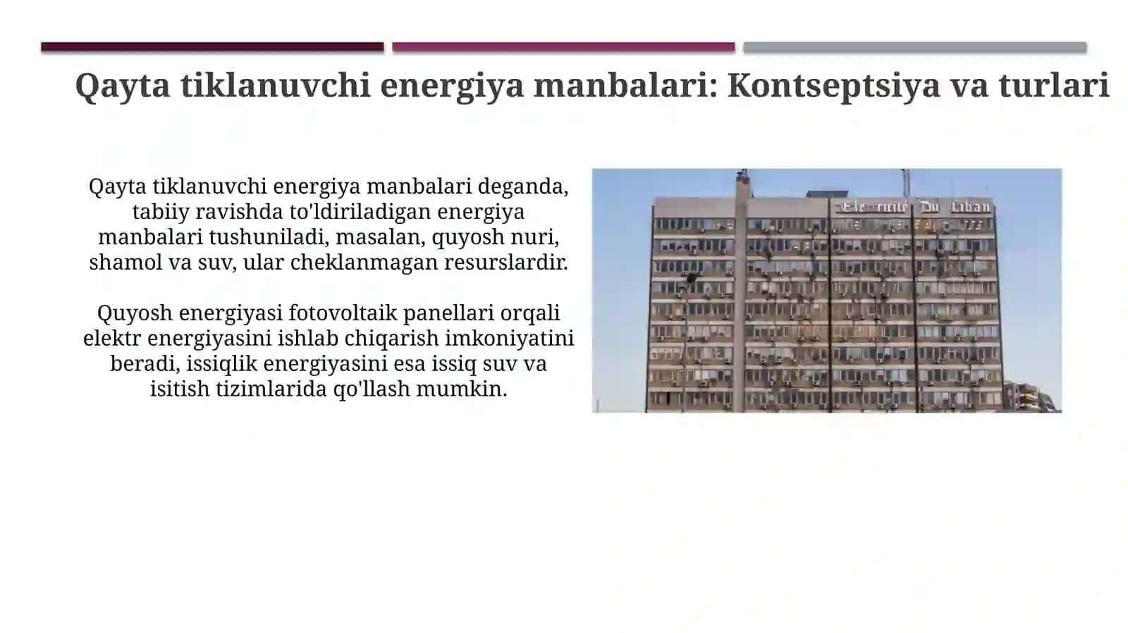 Qayta tiklanuvchi energiya manbalari: Konsepsiya va turlari 3