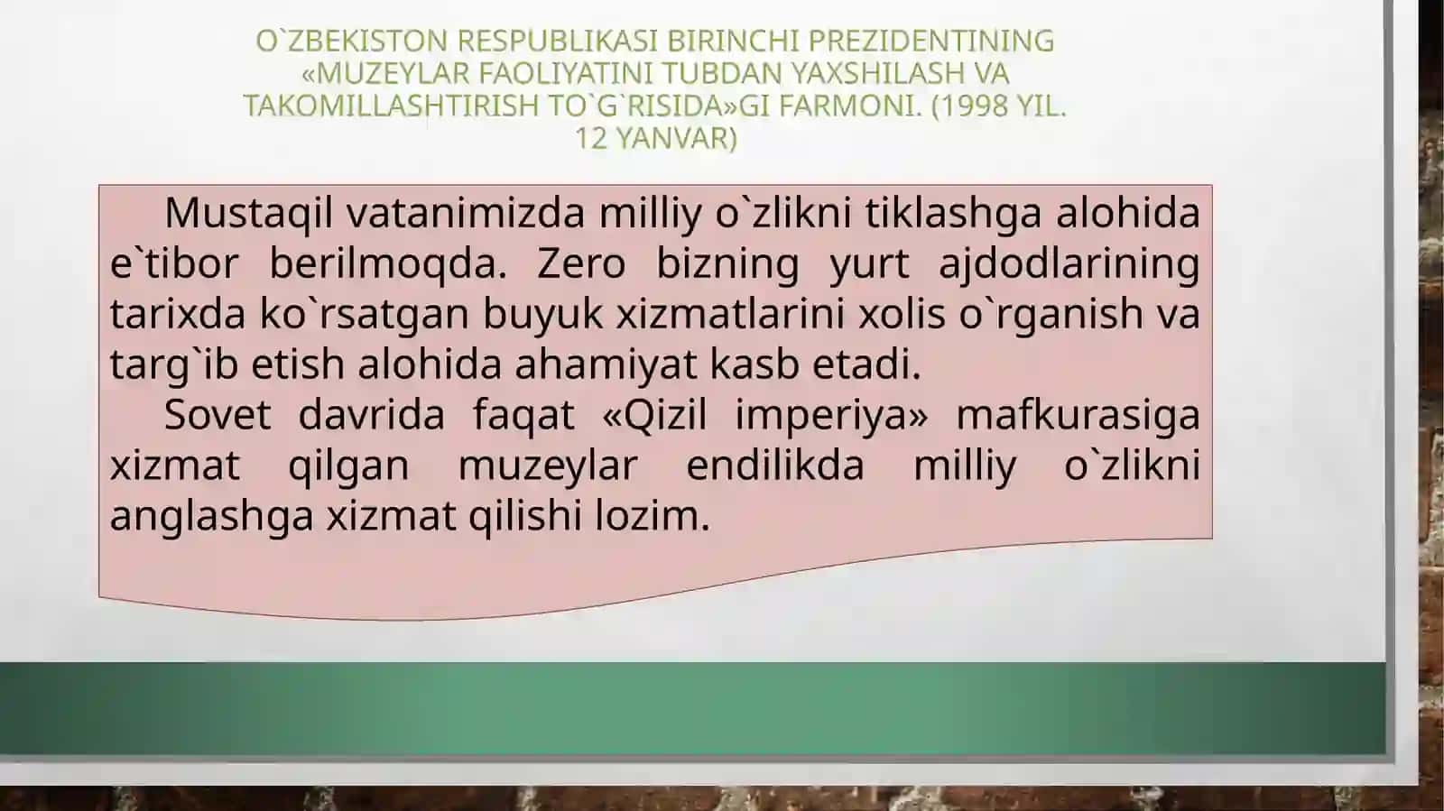 Mustaqillik davrida muzeylar va muzey ishi tarixi 3