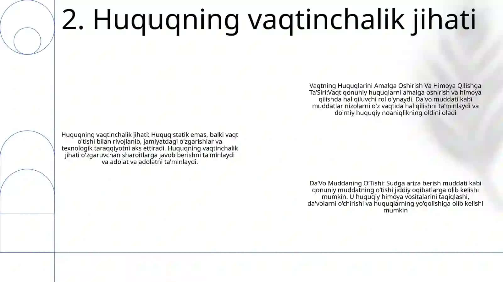Vaqtning Huquqlarini Amalga Oshirish Va Himoya Qilishga TaʼSiri, Huquqda Vaqtning Ahamiyati,DaʼVo Muddatining OʻTishi 3