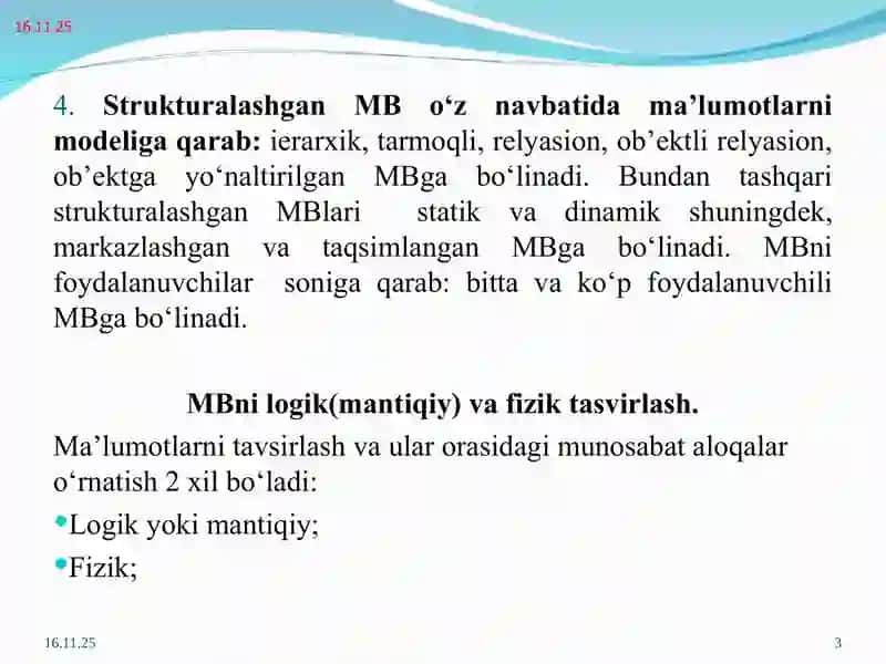 Ma`lumotlar bazasini klassifikatsiyalash. Ma`limotlarni fizik va mantiqiy tavsifi. Уч босқичли архитектура. 3