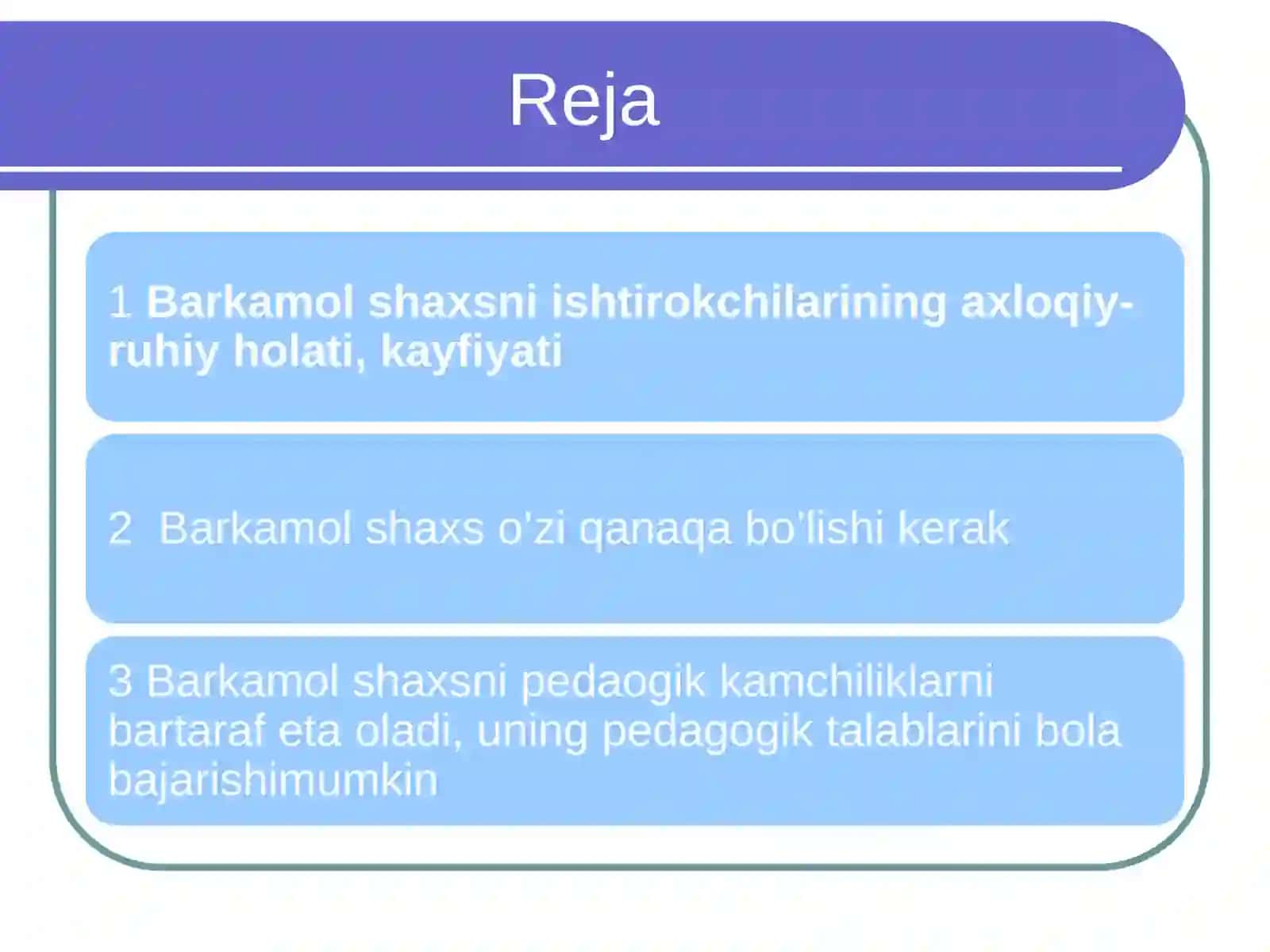 SHAXS SHAKLLANISHIGA OID PEDAGOGIK VA PSIXOLOGIK NAZARIYALAR 3