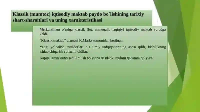 Klassik (mumtoz) iqtisodiy maktab paydo bo`lishining tarixiy shart-sharoitlari va uning xarakteristikasi 3