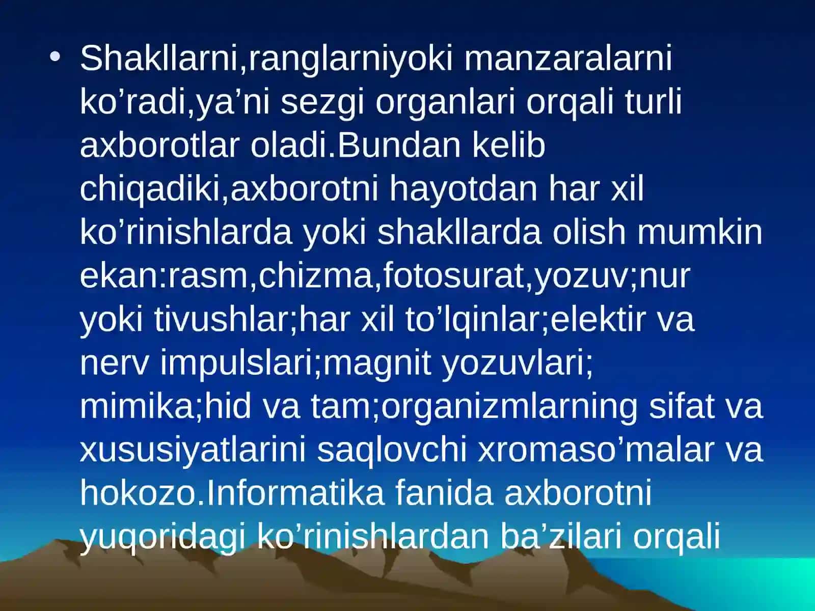2-Dars Axborot ko’rinishlari,xususiyatlari va turlari 3