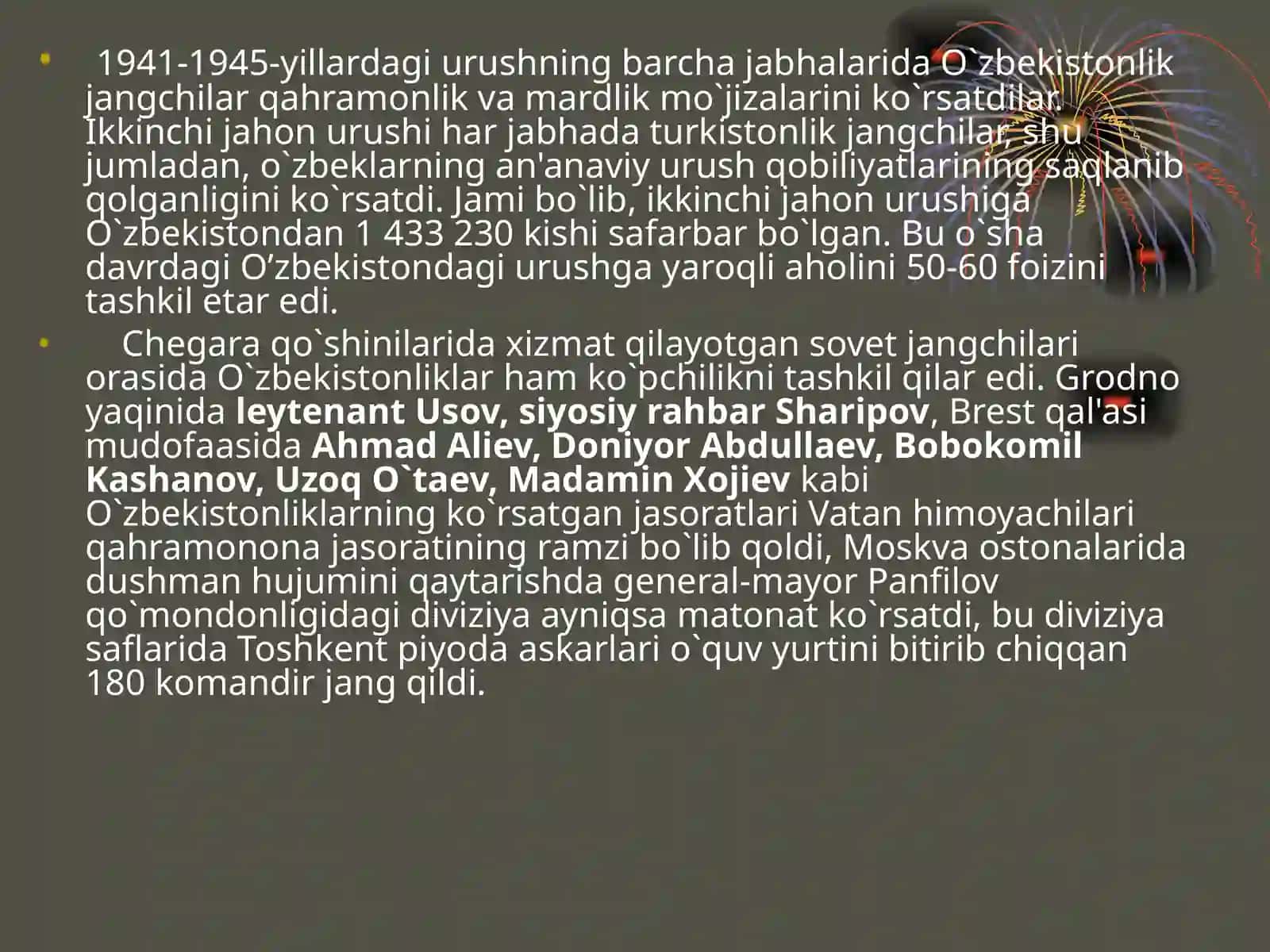 O’zbek jangchilarining frontdagi faoliyati 1941-1945-yillardagi urushning barcha jabhalarida 3