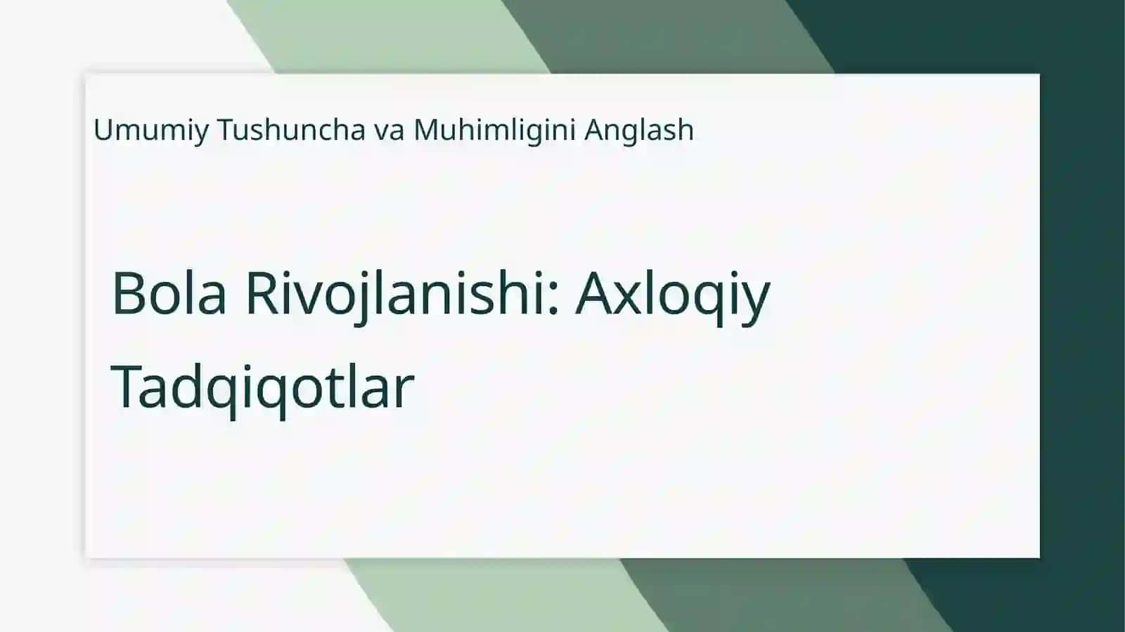 Bola Rivojlanishi: Axloqiy Tadqiqotlar 3
