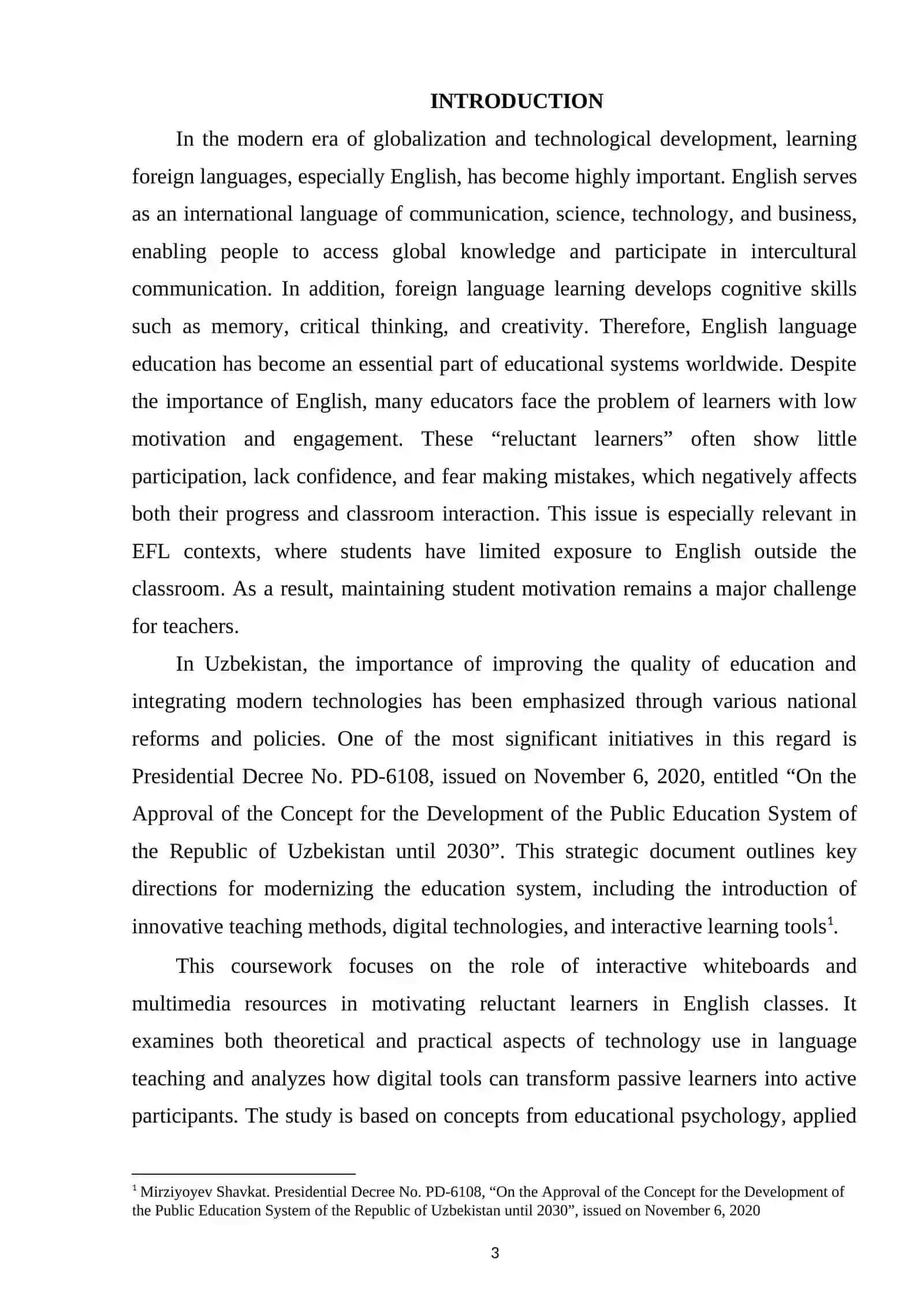 MOTIVATING RELUCTANT LEARNERS: THE IMPACT OF INTERACTIVE WHITE BOARDS AND MULTIMEDIA ON ENGLISH LESSONS 3