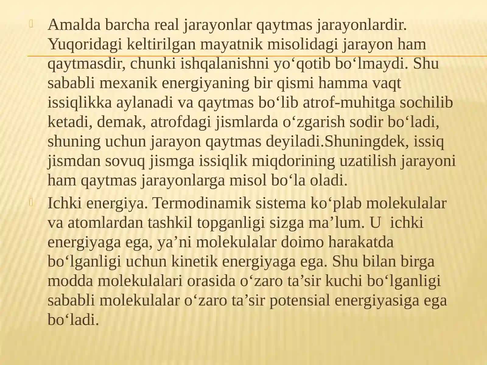 ISSIQLIK JARAYONLARINING QAYTMASLIGI. TERMODINAMIKA QONUNLARI 3
