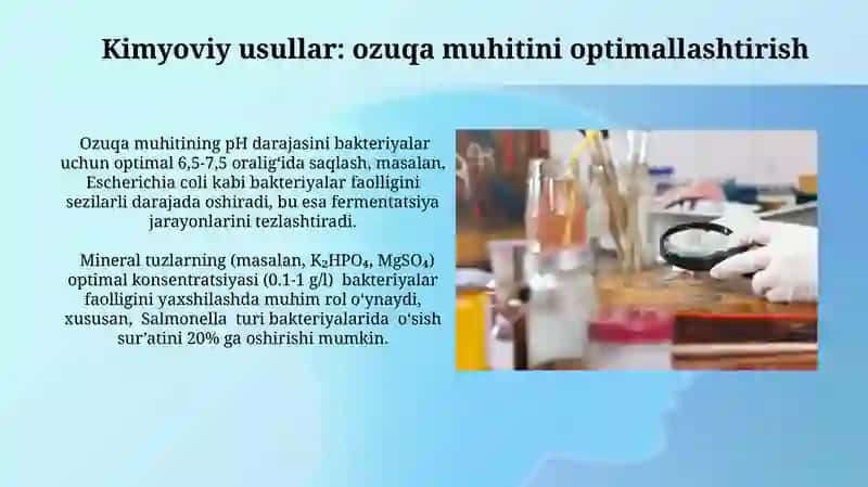 Bakteriyalarni faoliyatini jadallashtirish usullarining fizikaviy kimyoviy biologik usullari 3
