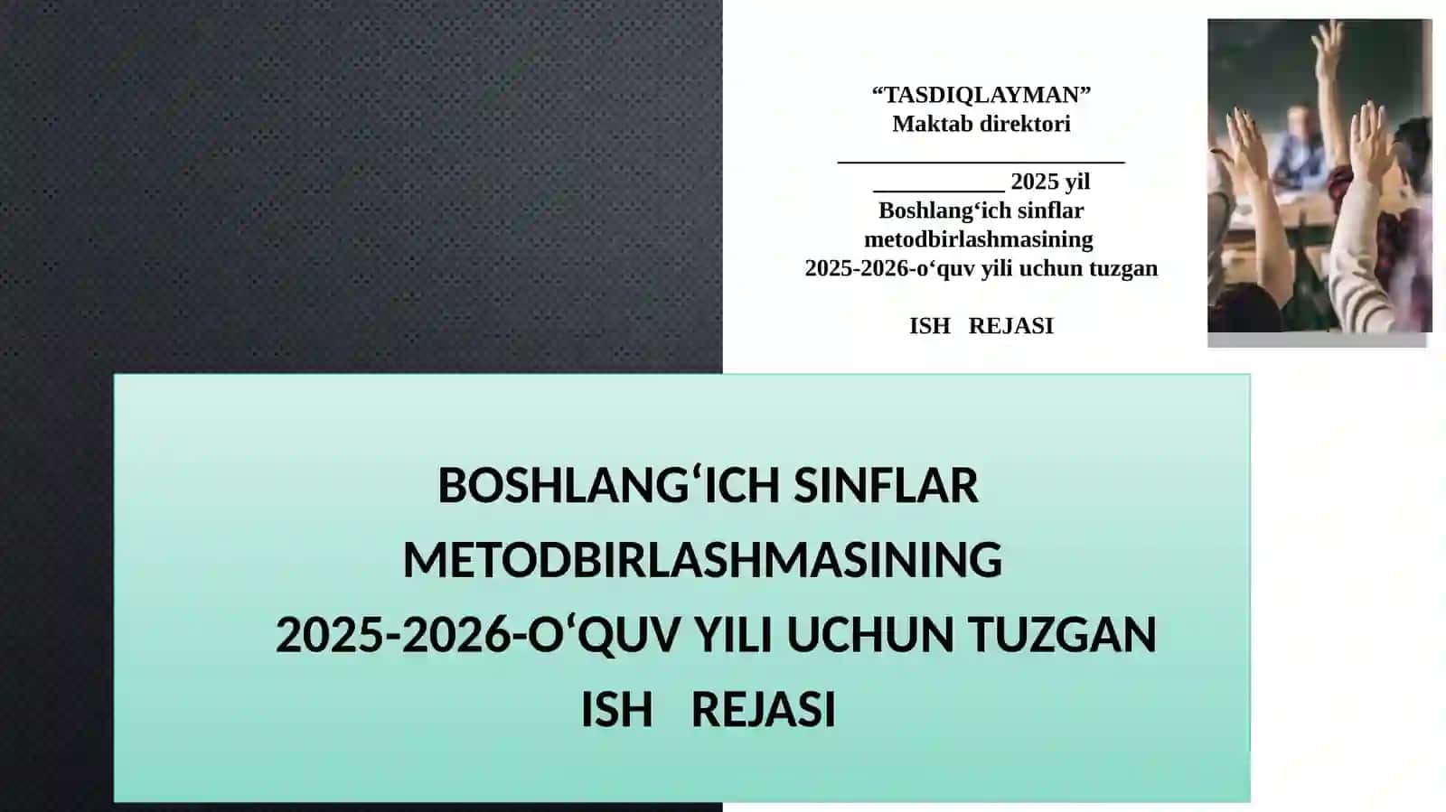 Boshlang‘ich sinflar metod birlashmasining 2025-2026-o‘quv yili uchun tuzgan ISH REJASI 3