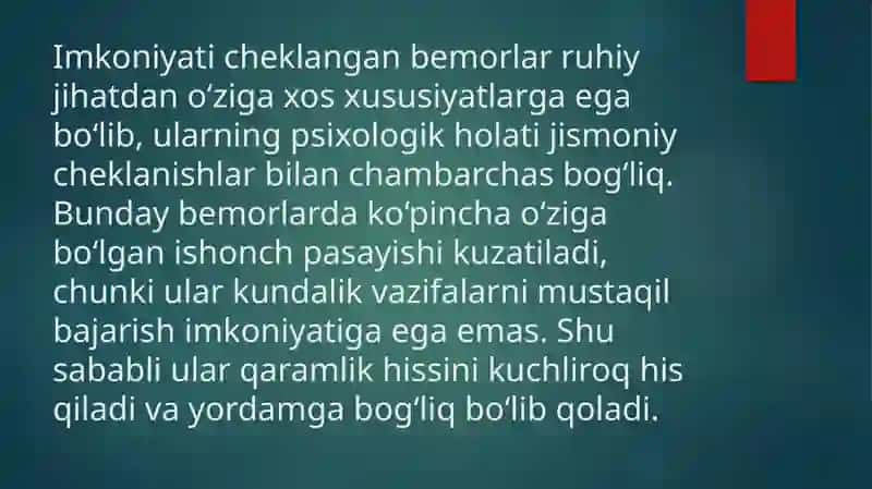 Imkoniyati cheklangan bemorlarning psixologik xususiyatlari. Onkologik bemorlarning psixologik xususiyatlarining o‘ziga xosligi 3
