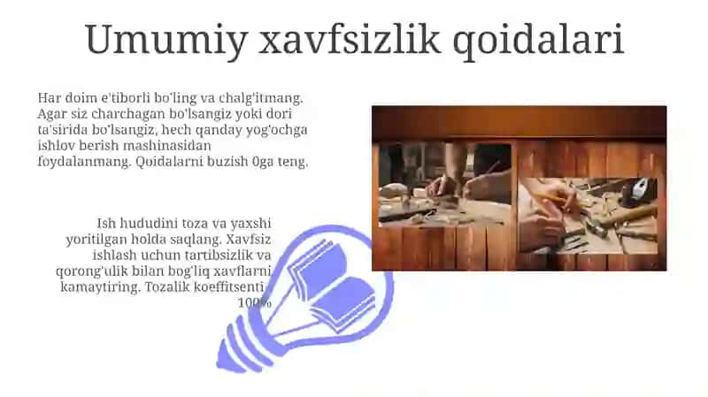 Duradgorlik dastgohlari va asboblaridan foydalanishda texnika xavfsizligi 3