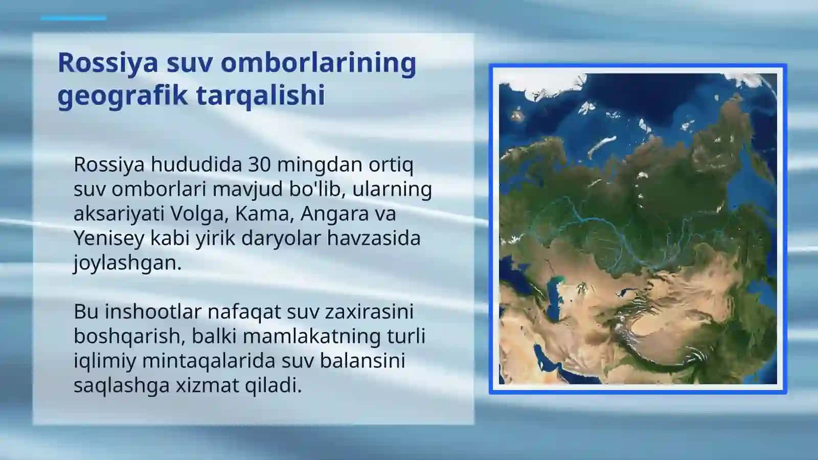 ROSSIYA SUV OMBORLARI: TABIAT VA INSONIYAT UYG'UNLIGI 3