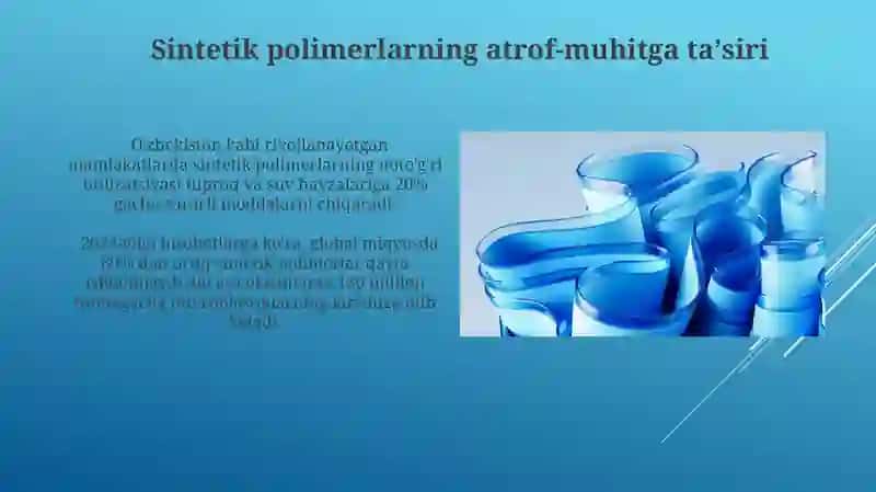 Sintetik polimer materiallaridan tayyorlangan va keng qo'llaniladigan buyumlar 3