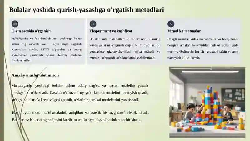 MTTning Turli Yosh Guruhlarida Qurish-Yasashga O'rgatish Metodlari 3