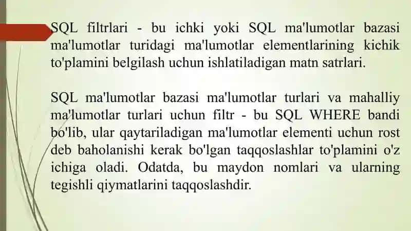 SQL da ma’lumotlarni filtrlash. SQL da so’rovlar bilan ishlash. 3