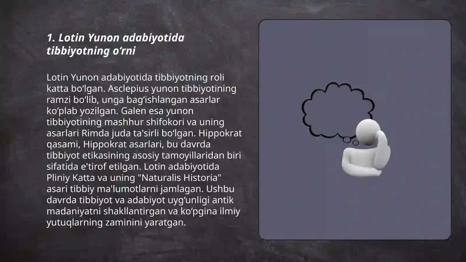 Lotin Yunon adabiyotshunosligida tibbiyot.Õrta asrlarda tibbiyot,21- asrda tibbiyot 3
