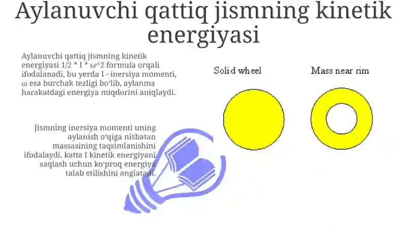 Aylanma harakat qilayotgan qattiq jismning kinetik energiyasi 3