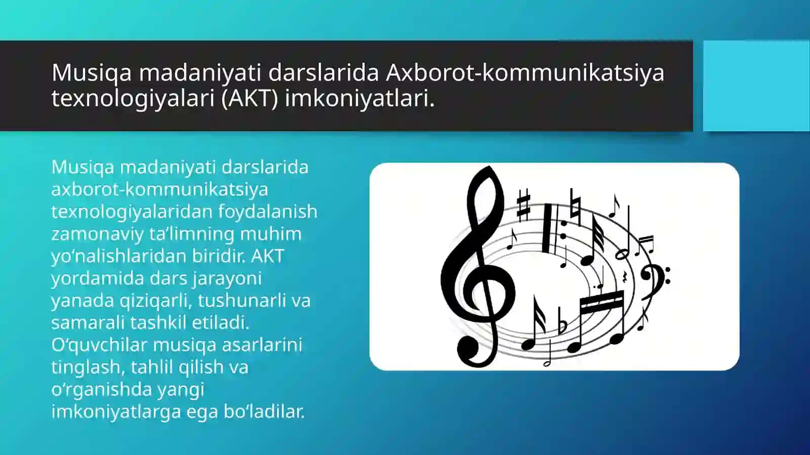 Musiqa madaniyati darslarida AKTdan foydalanish mavzusida slayd taqdimot 3