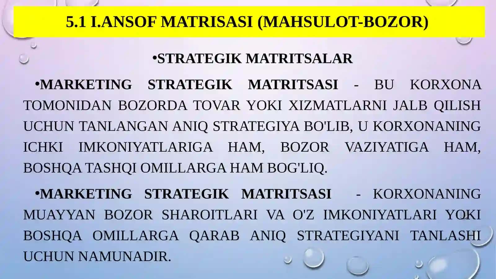 5- BOB. Strategiyaning asosiy alternativalarni tahlil qilish va kompaniya strategiyasini tanlash 3