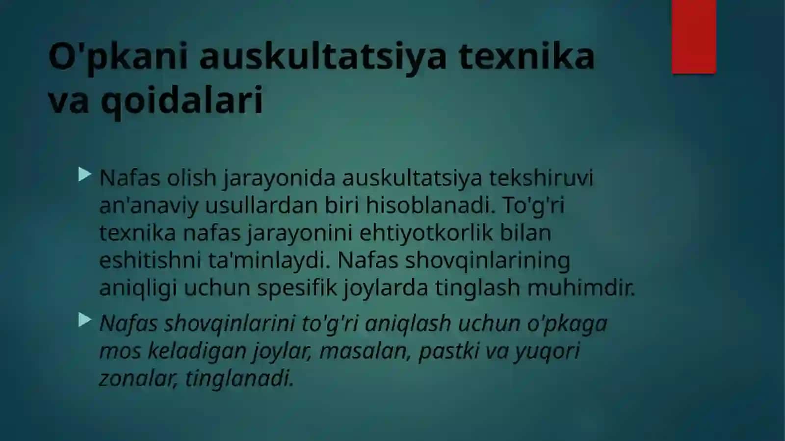 O'pkani eshitish (auskultatsiya). Texnika va qoidalari 3