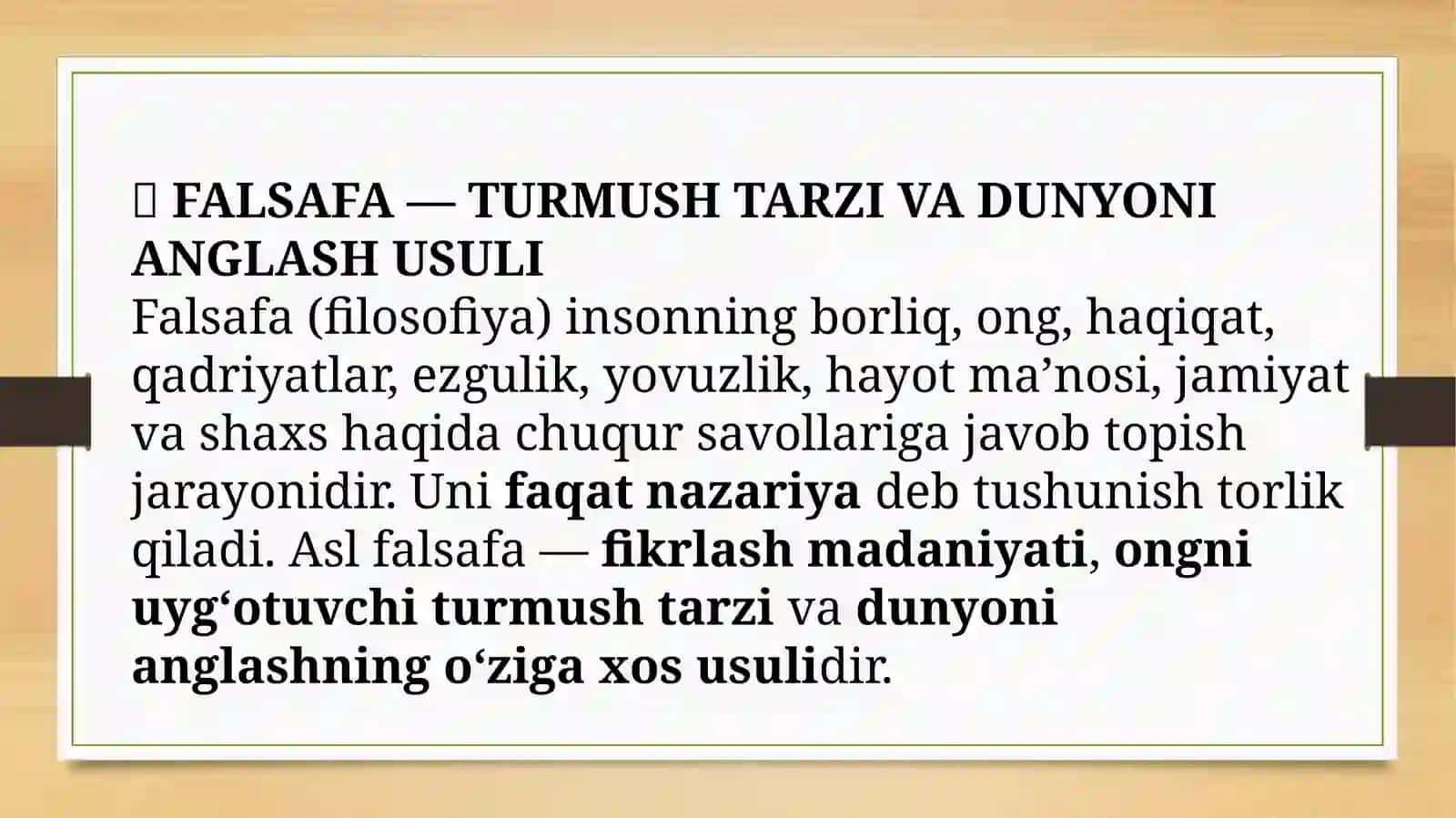 Falsafa turmush tarzi va dunyoni anglash usuli 3