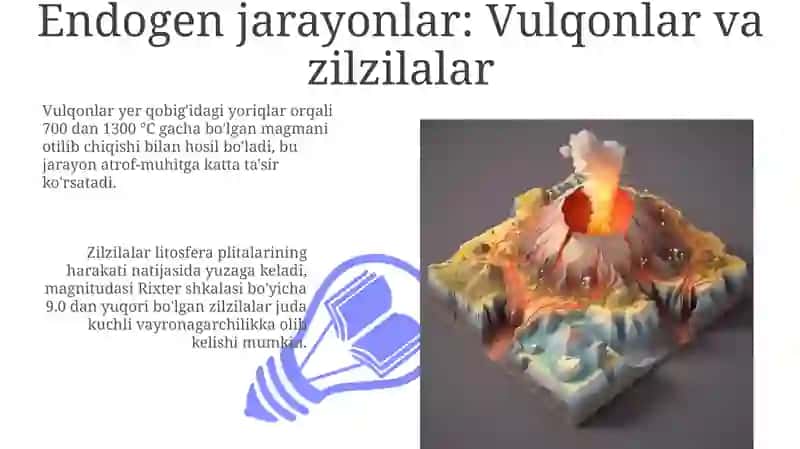 Endogen jarayonlar: Vulqonlar va zilzilalar 3
