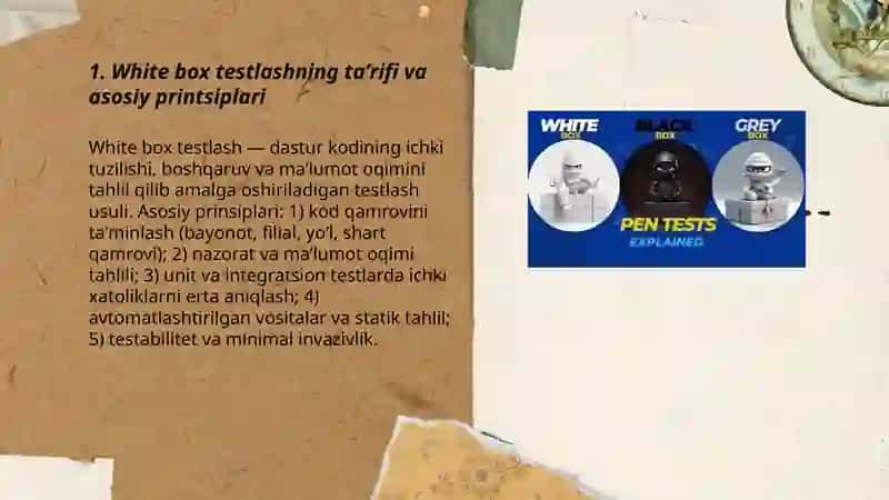 White box testlashning taʼrifi va asosiy printsiplari 3
