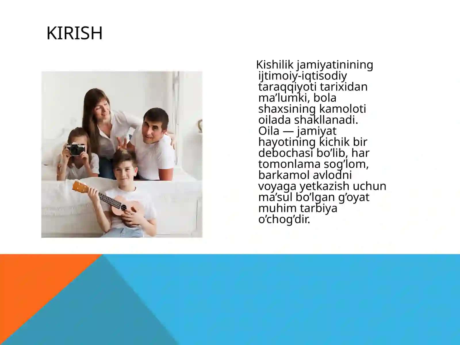 Oilaning psixologik, ijtimoiy-ma`naviy muhitining farzand tarbiyasiga ta`siri 3
