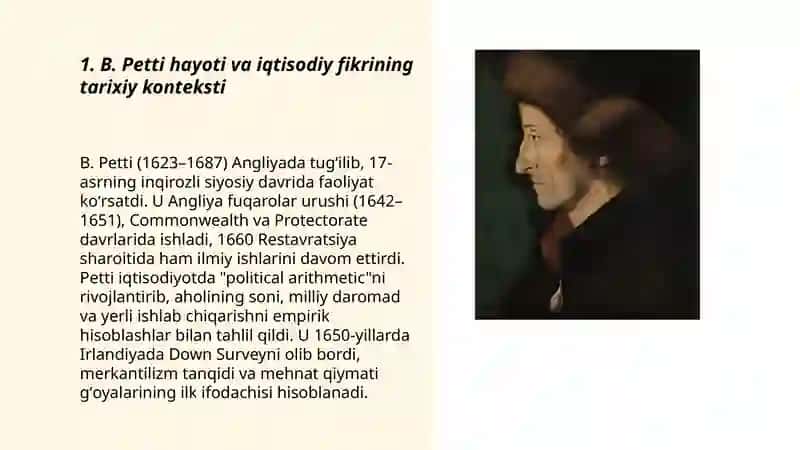 B.Petti (1623-1687) Angilya Kalssik iktisodiy talimotining asosi 3