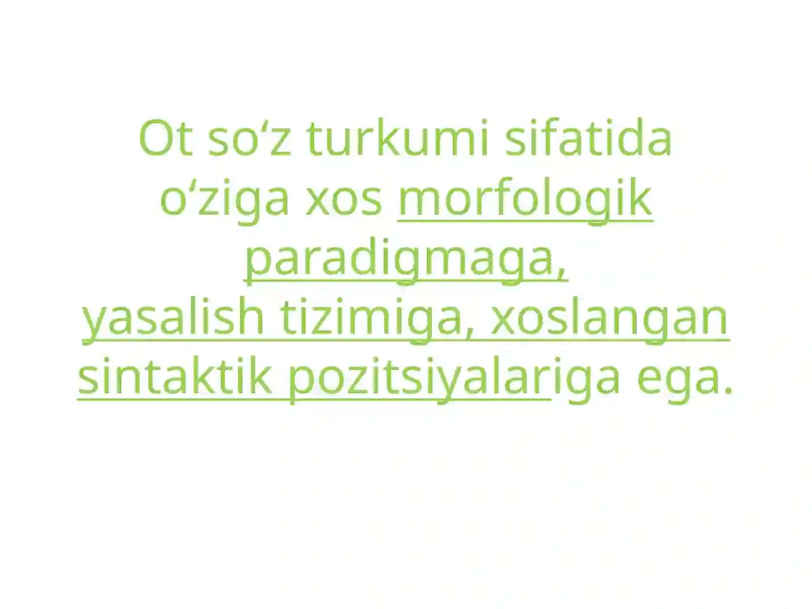 Ot va uning grammatik xususiyatlari va tasniflovchi kategoriyalari 3