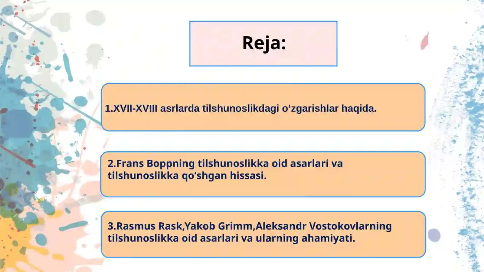 XVII-XVIII asrlarda tilshunoslikdagi oʻzgarishlar 3